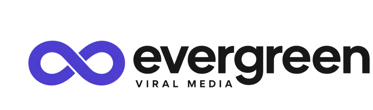 Evergreen Viral Media